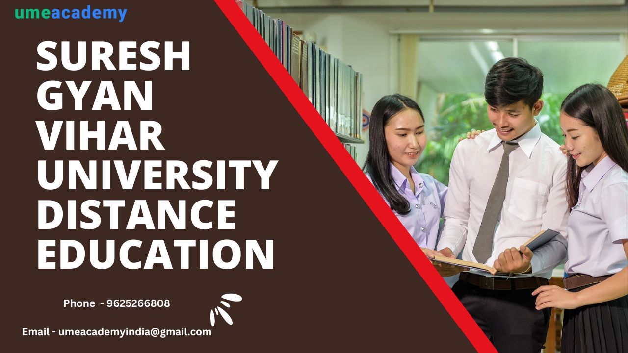 Suresh Gyan Vihar University Distance Education